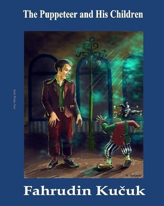The Puppeteer And His Children-..