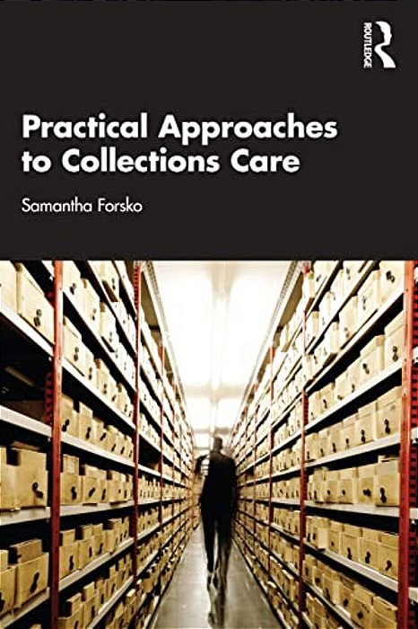 Practical Approaches To Collections Care-..