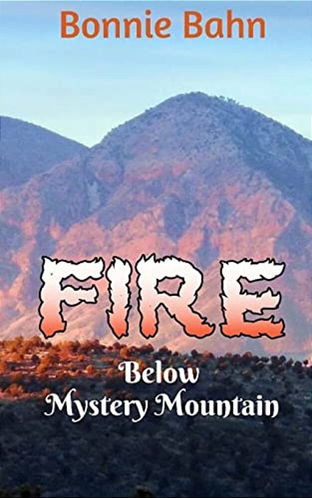 Fire Below Mystery Mountain-..