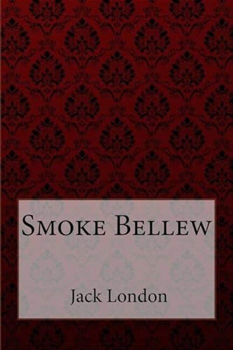 Smoke Bellew Jack London-..