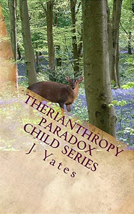 Therianthropy: Paradox Child Series-..