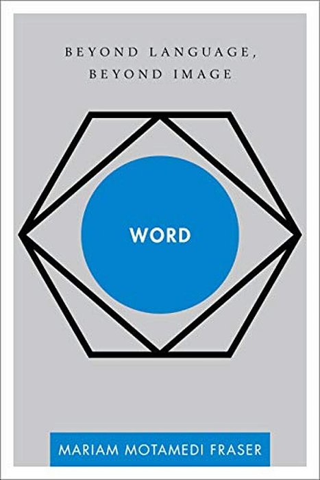 Word: Beyond Language, Beyond Image-..