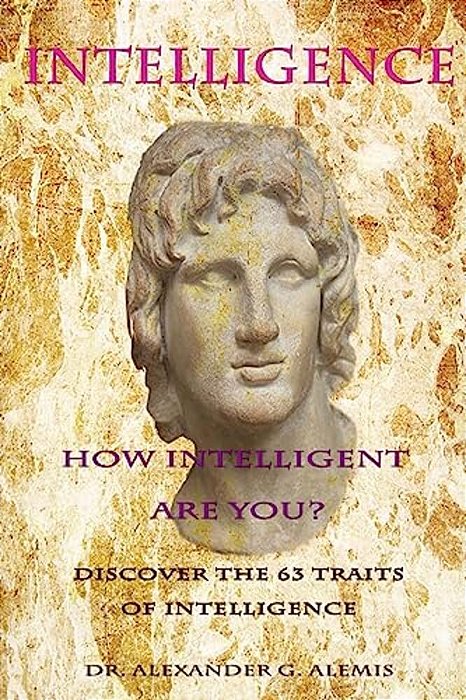 Intelligence: Discover The 63 Traits Of Intelligence-..