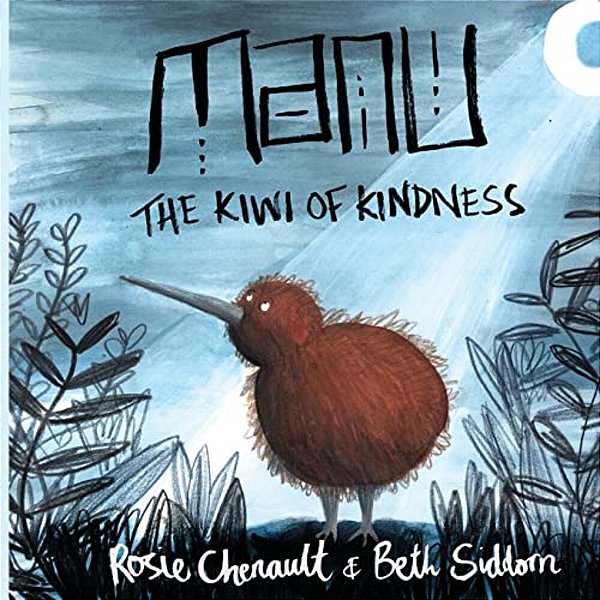 Manu The Kiwi Of Kindness-..