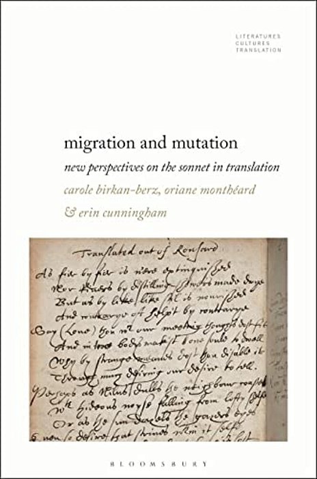 Migration And Mutation: New Perspectives On The Sonnet In Translation-..