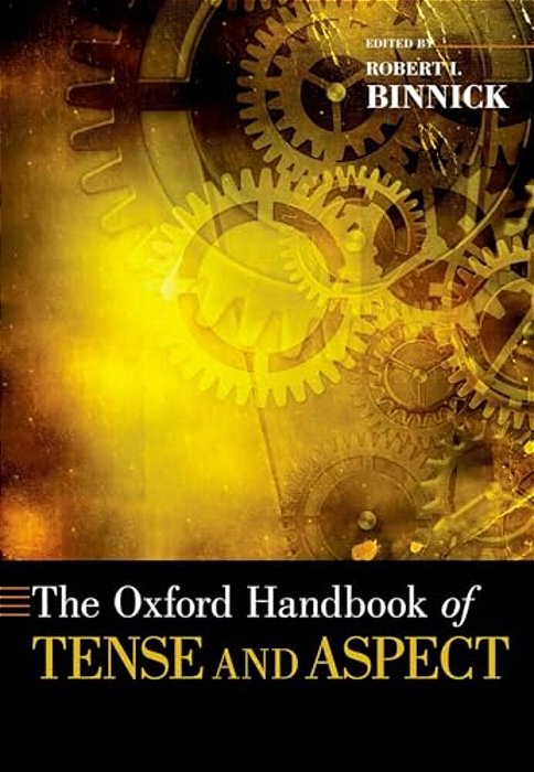 Oxford Handbook Of Tense And Aspect-..