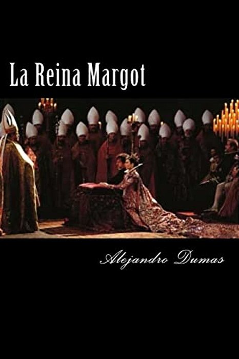La Reina Margot-..