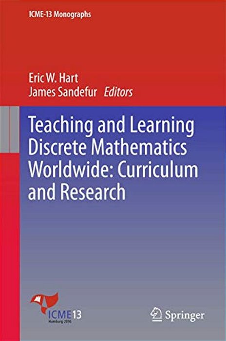 Teaching And Learning Discrete Mathematics Worldwide: Curriculum And Research-..
