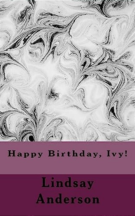 Happy Birthday, Ivy!-..
