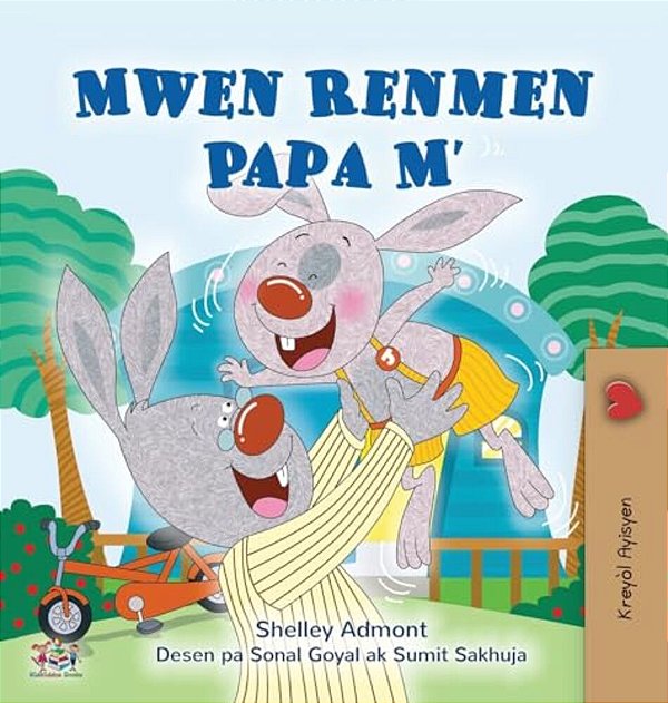 I Love My Dad (Haitian Creole Book For Kids)-..