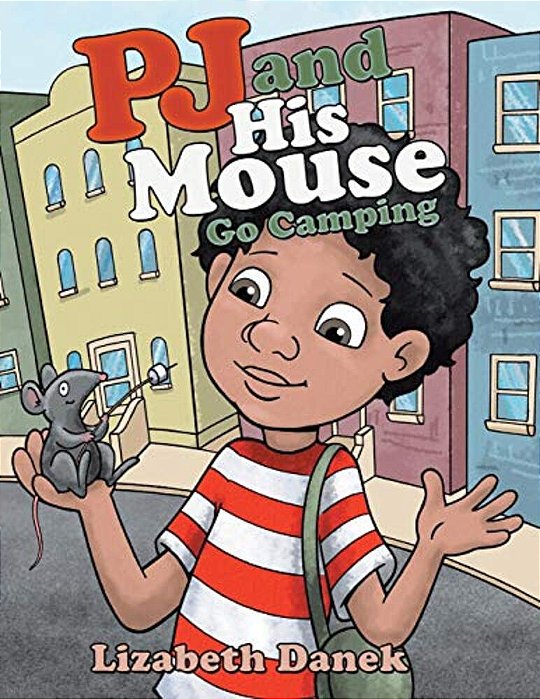 Pj And His Mouse Go Camping-..