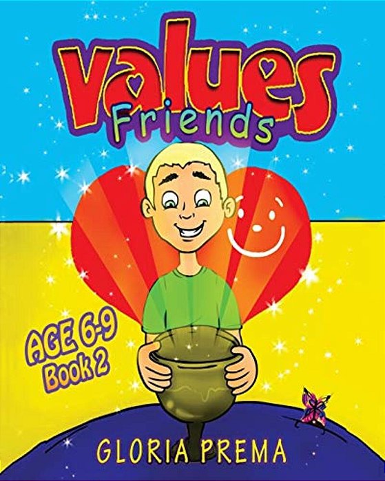 Values Friends, Age 6-9, Book 2-..