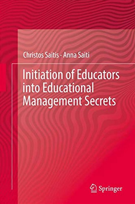 Initiation Of Educators Into Educational Management Secrets-..