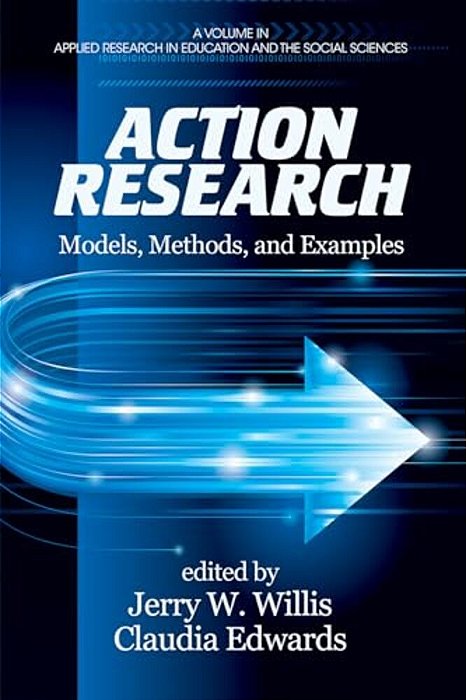 Action Research: Models, Methods, And Examples-..
