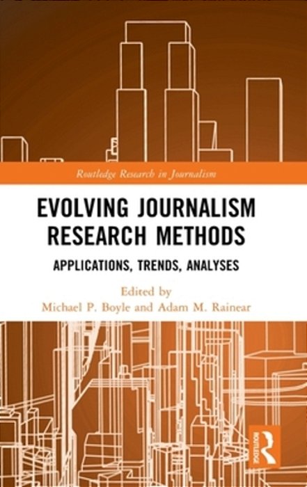 Evolving Journalism Research Methods: Applications, Trends, Analyses-..