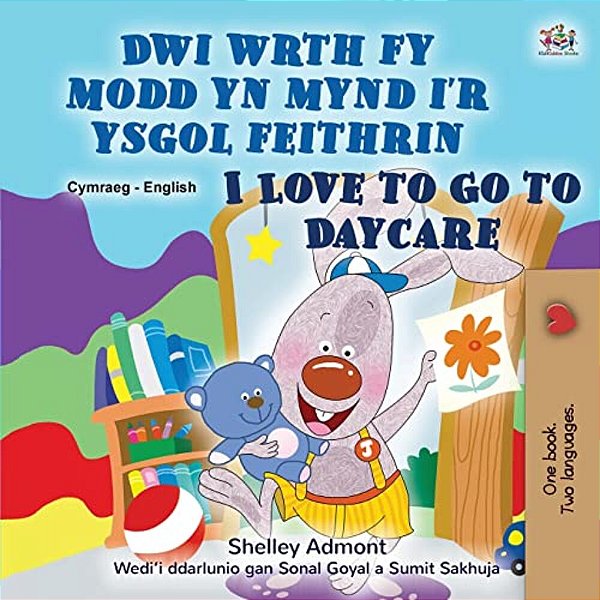 I Love To Go To Daycare (Welsh English Bilingual Book For Children)-..