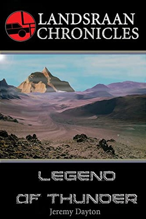 Landsraan Chronicles: Book One-..
