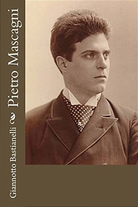 Pietro Mascagni-..