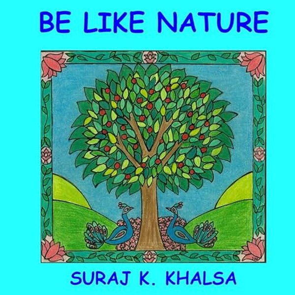 Be Like Nature-..