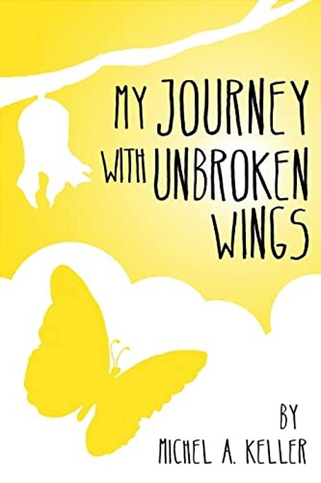 My Journey With Unbroken Wings-..