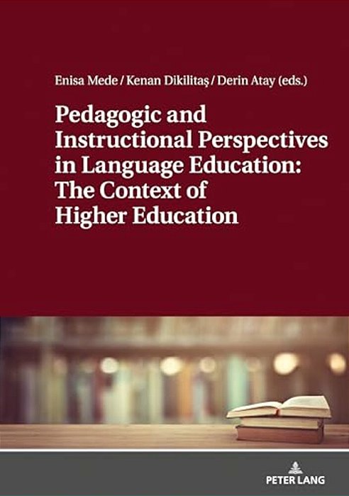 Pedagogic And Instructional Perspectives In Language Education: The Context Of Higher Education-..