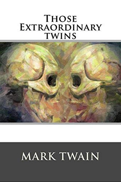 Those Extraordinary Twins-..