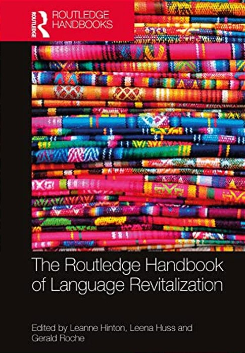 The Routledge Handbook Of Language Revitalization-..