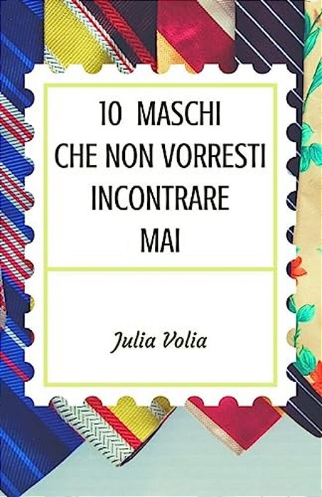 10 Maschi Che Non Vorresti Incontrare Mai-..