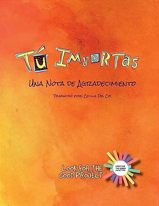 Tu Importas: Una Nota De Agradecimiento-..