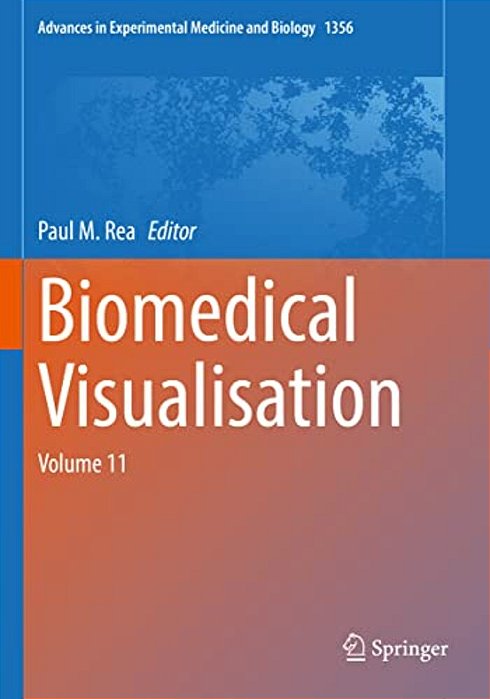 Biomedical Visualisation: Volume 11-..