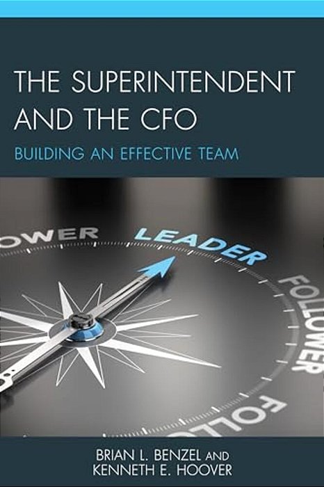 Superintendent And The Cfo: Building An Effective Team-..