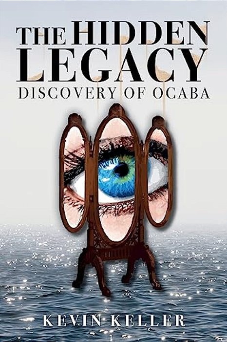 The Hidden Legacy: Discovery Of Ocaba-..