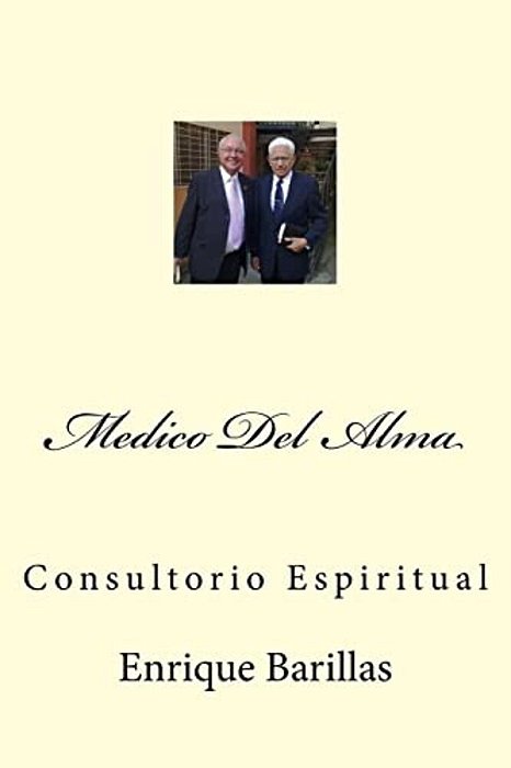Medico Del Alma: Consultorio Espiritual-..