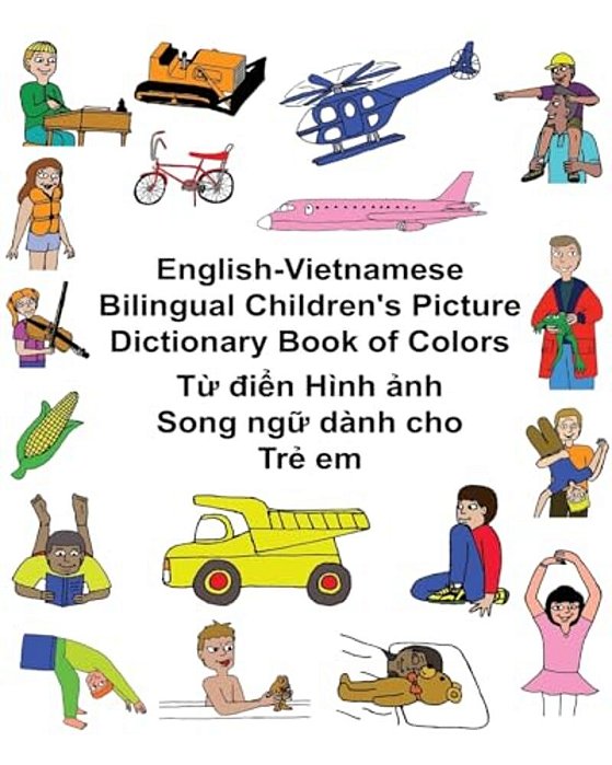 English-Vietnamese Bilingual Children's Picture Dictionary Book Of Colors-..