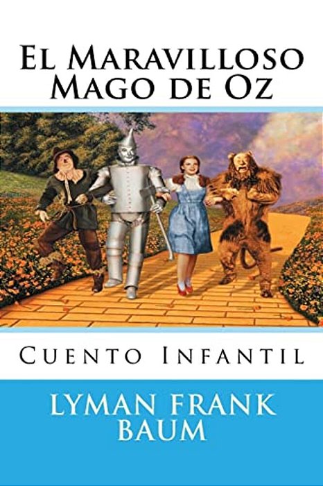 El Maravilloso Mago De Oz: Cuento-..