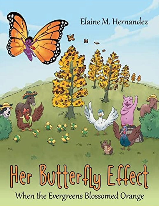 Her Butterfly Effect: When The Evergreens Blossomed Orange-..