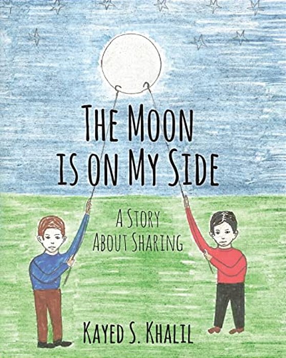 The Moon Is On My Side: A Story About Sharing-..