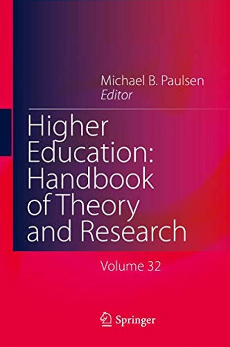 Higher Education: Handbook Of Theory And Research: Published Under The Sponsorship Of The Association For Institutional Research (Air) And The Associa-..