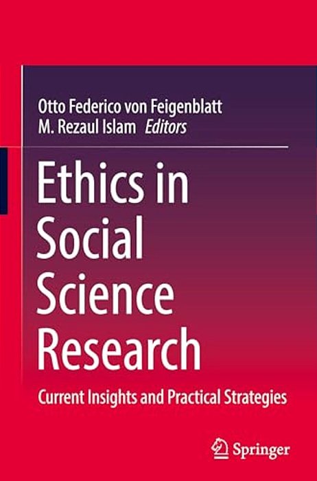 Ethics In Social Science Research: Current Insights And Practical Strategies-..