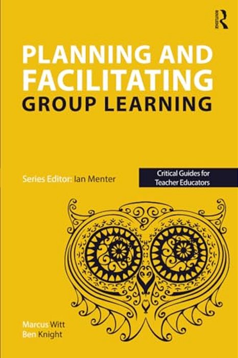 Planning And Facilitating Group Learning-..