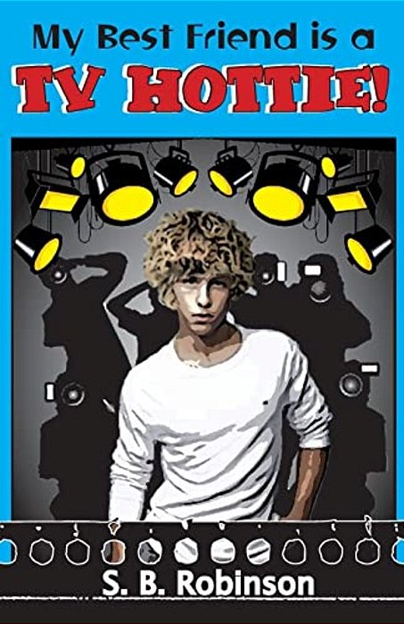 My Best Friend Is A Tv Hottie-..