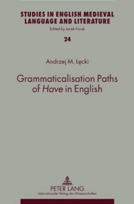 Grammaticalisation Paths Of Have In English-..