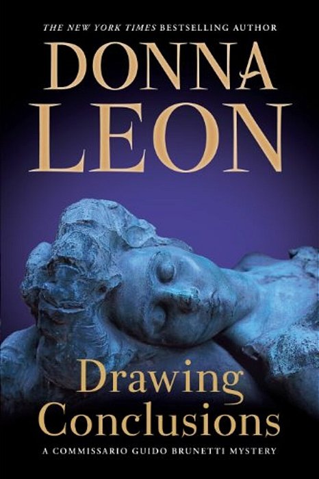 Drawing Conclusions: A Commissario Guido Brunetti Mystery-..