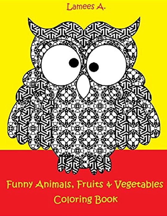 Funny Fruits, Vegetables & Animals Coloring Book For Kids-..