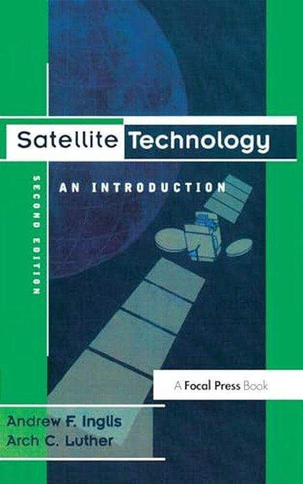 Satellite Technology: An Introduction-..