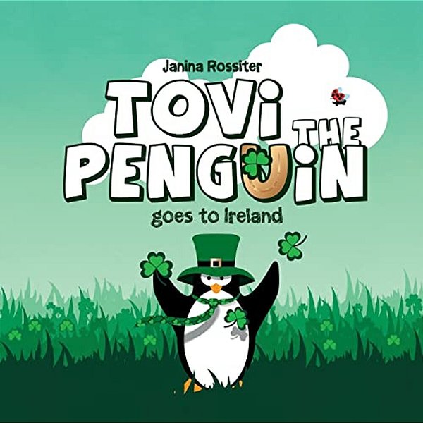 Tovi The Penguin: Goes To Ireland-..