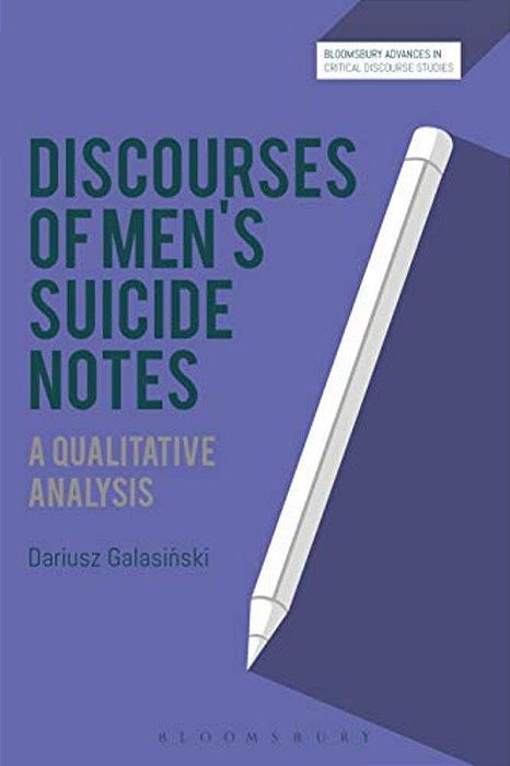 Discourses Of Men's Suicide Notes: A Qualitative Analysis-..