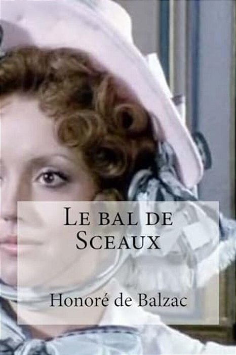 Le Bal De Sceaux-..