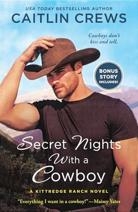 Secret Nights With A Cowboy: A Kittredge Ranch Novel-..