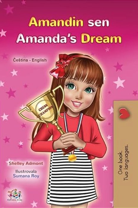 Amanda's Dream (Czech English Bilingual Book For Kids)-..